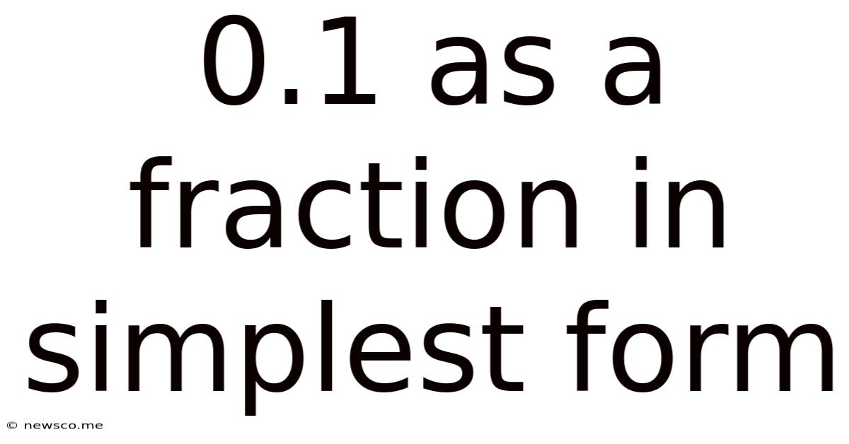 0.1 As A Fraction In Simplest Form