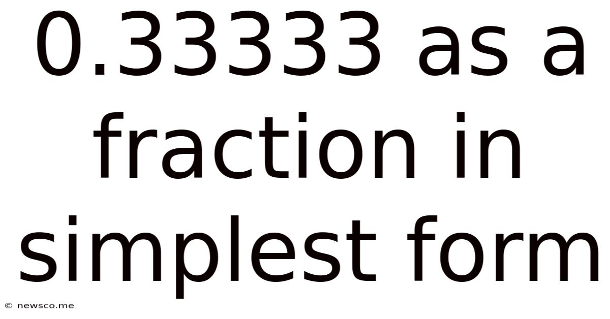 0.33333 As A Fraction In Simplest Form