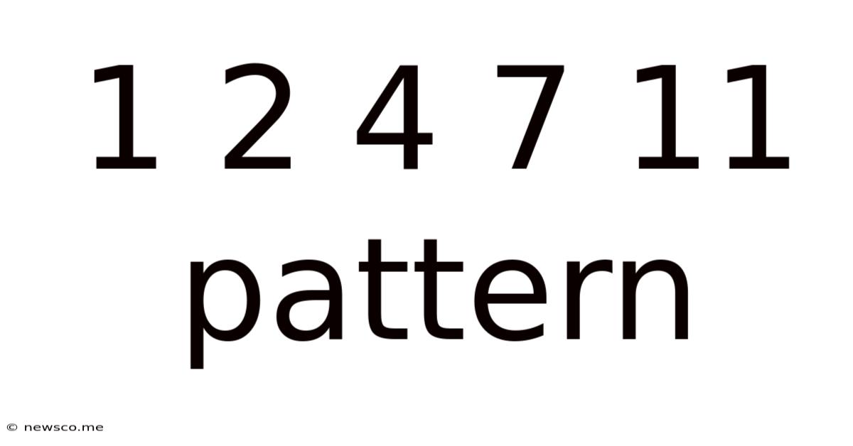 1 2 4 7 11 Pattern
