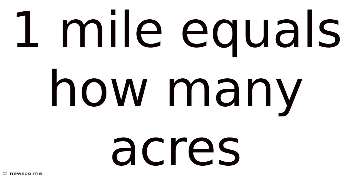 1 Mile Equals How Many Acres