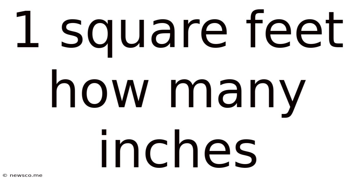 1 Square Feet How Many Inches