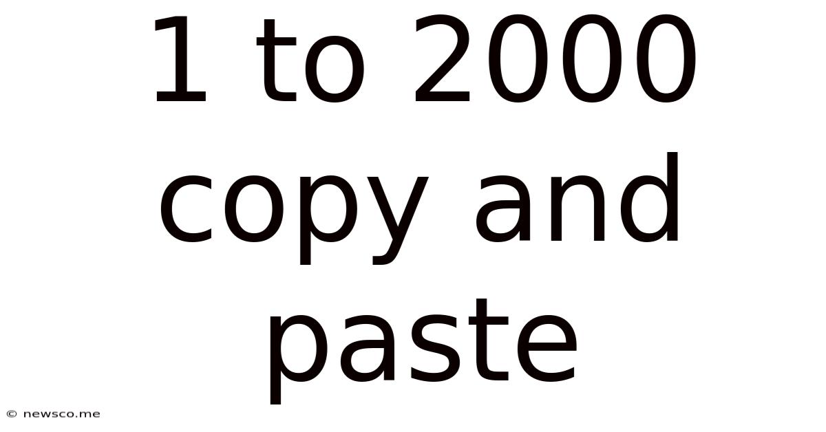 1 To 2000 Copy And Paste