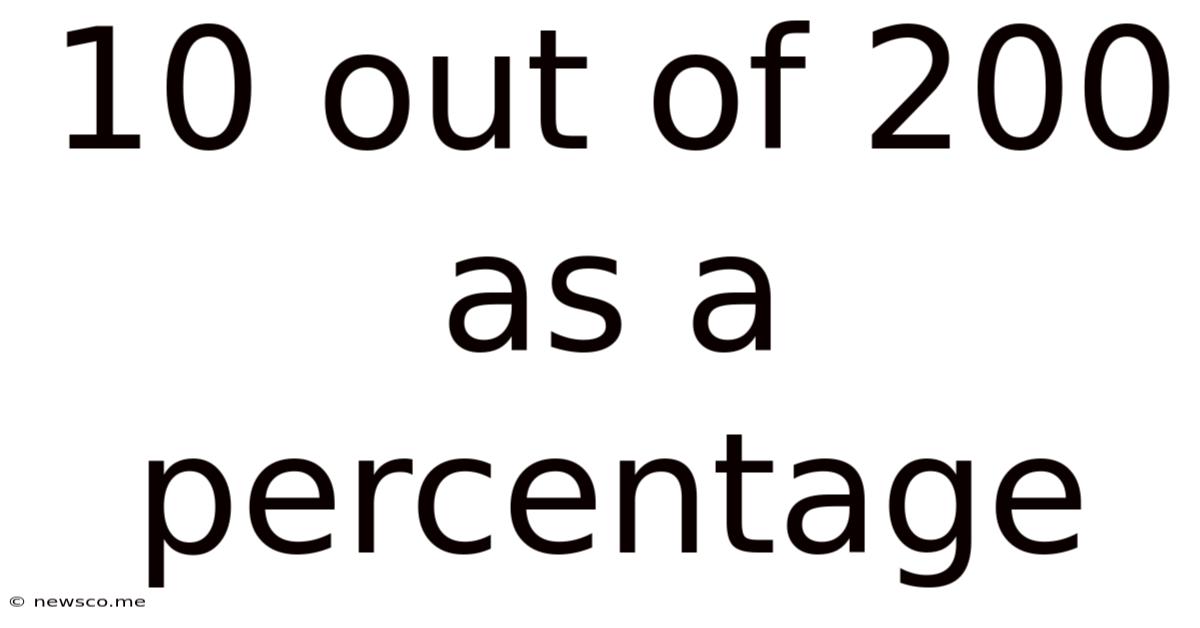10 Out Of 200 As A Percentage
