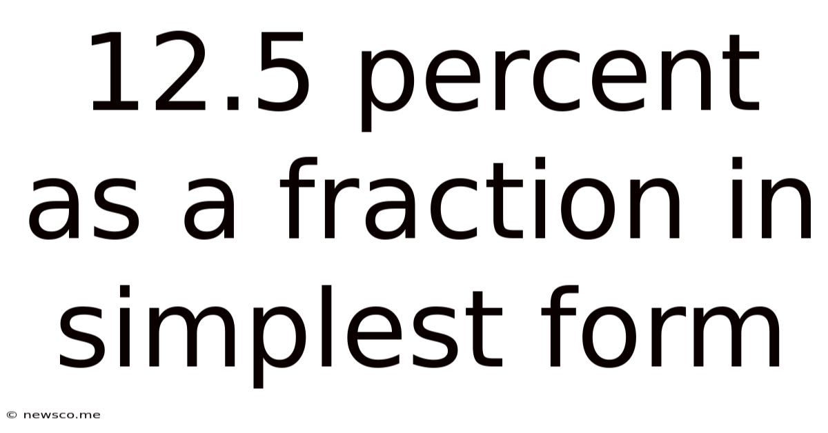 12.5 Percent As A Fraction In Simplest Form