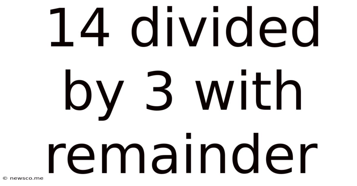 14 Divided By 3 With Remainder