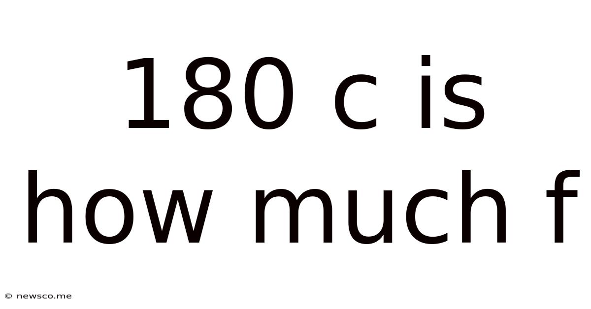 180 C Is How Much F