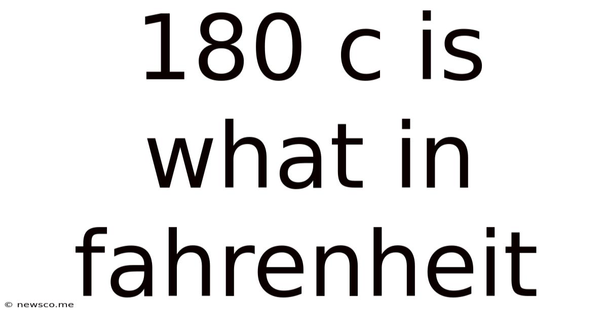 180 C Is What In Fahrenheit