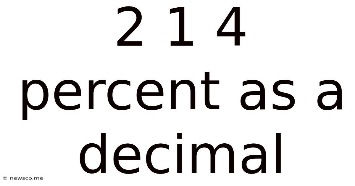 2 1 4 Percent As A Decimal