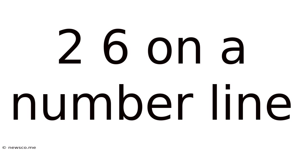 2 6 On A Number Line
