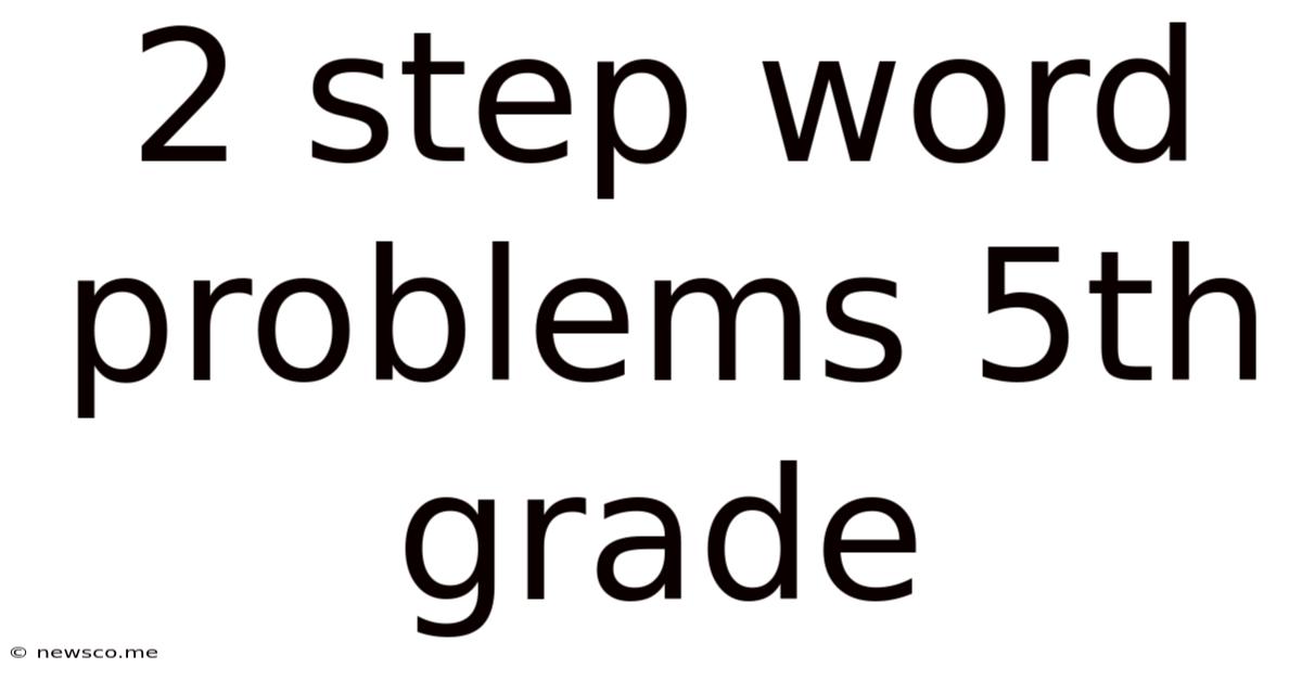 2 Step Word Problems 5th Grade