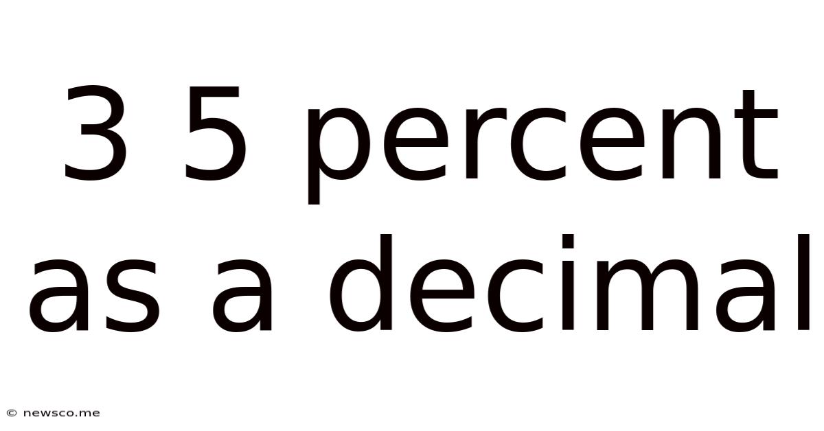 3 5 Percent As A Decimal
