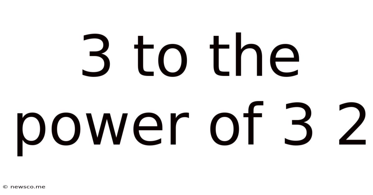 3 To The Power Of 3 2