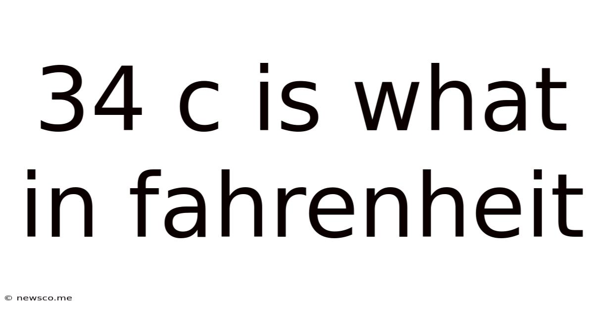 34 C Is What In Fahrenheit