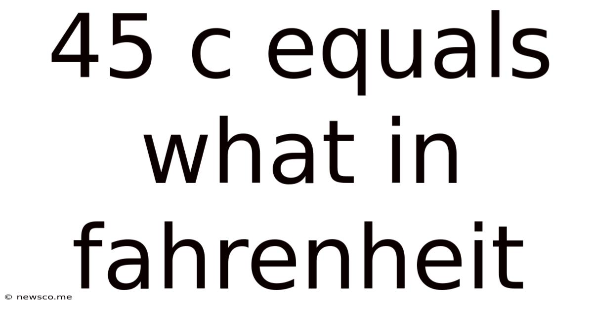 45 C Equals What In Fahrenheit