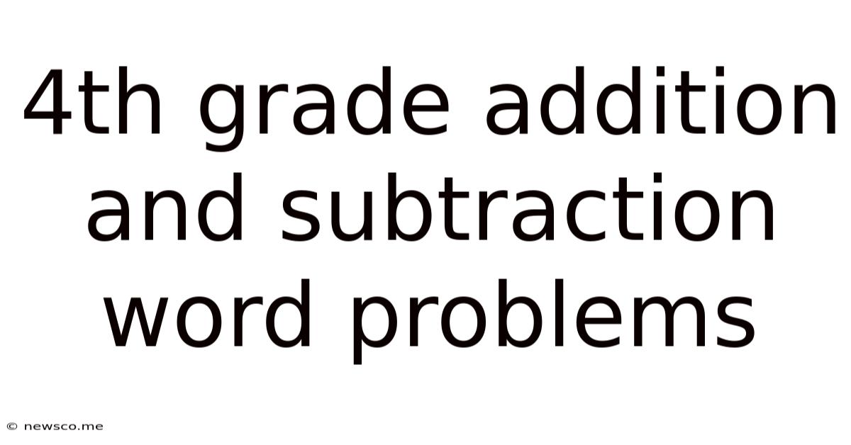 4th Grade Addition And Subtraction Word Problems
