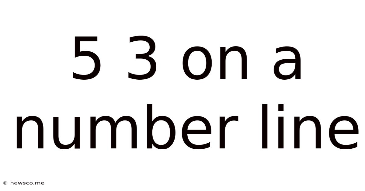 5 3 On A Number Line