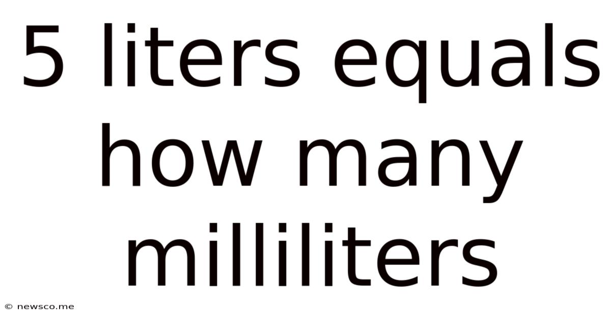 5 Liters Equals How Many Milliliters