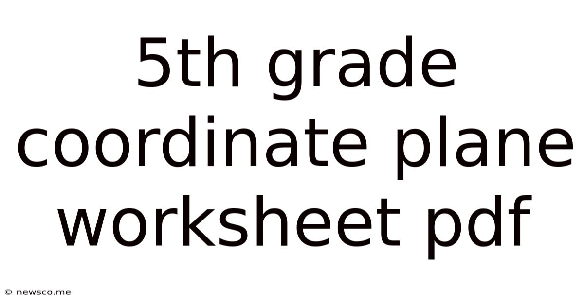 5th Grade Coordinate Plane Worksheet Pdf