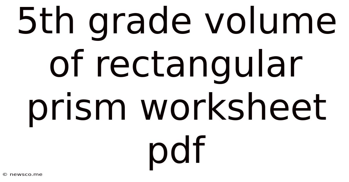 5th Grade Volume Of Rectangular Prism Worksheet Pdf