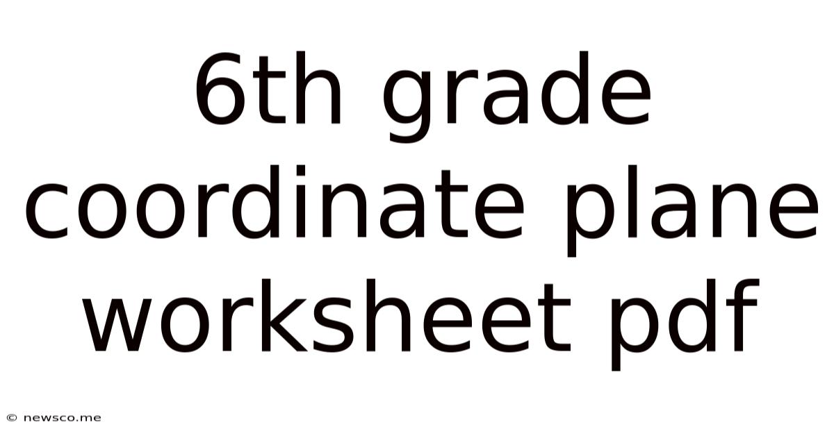 6th Grade Coordinate Plane Worksheet Pdf