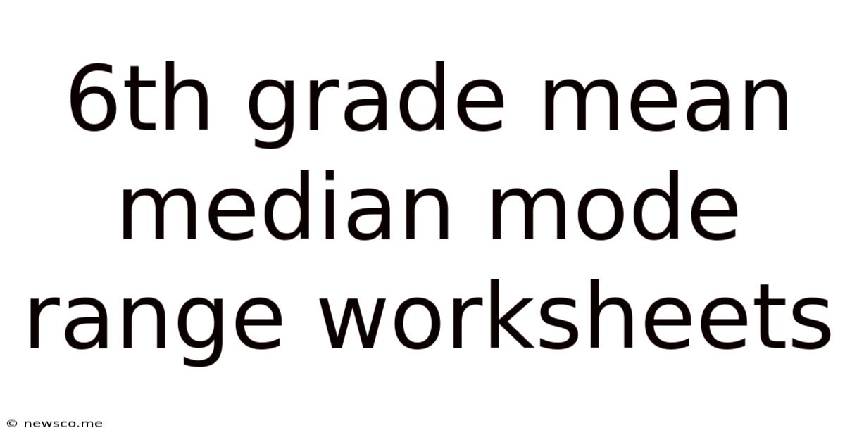 6th Grade Mean Median Mode Range Worksheets