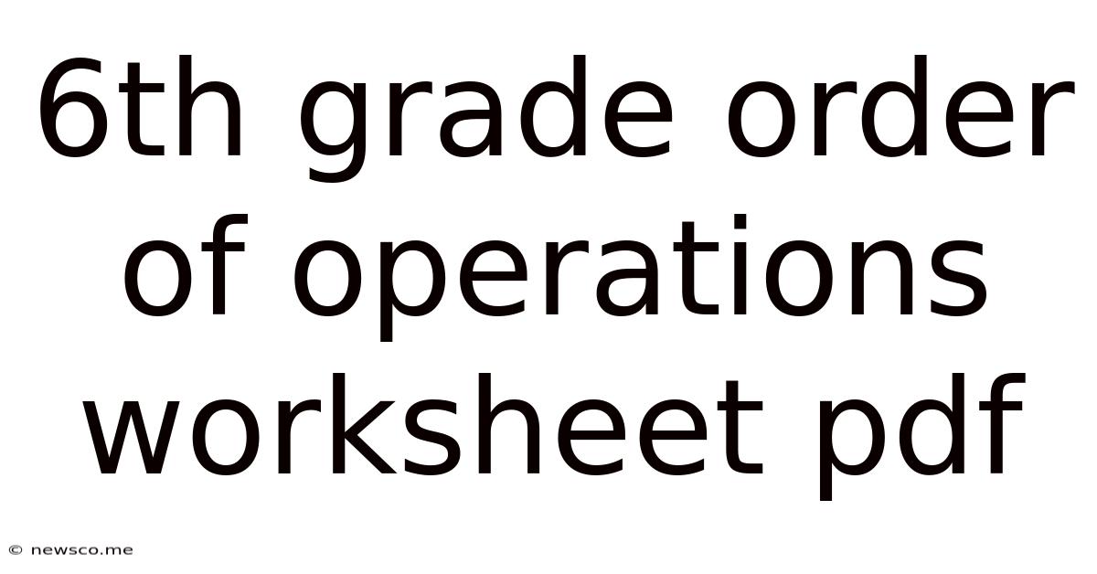 6th Grade Order Of Operations Worksheet Pdf