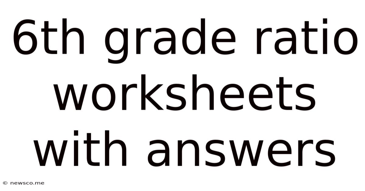6th Grade Ratio Worksheets With Answers