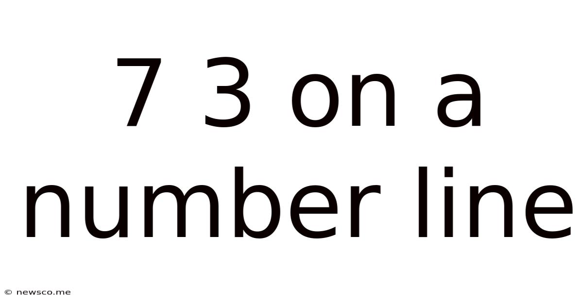 7 3 On A Number Line