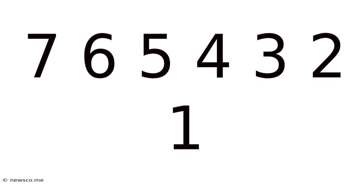 7 6 5 4 3 2 1