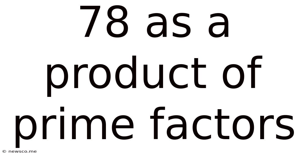 78 As A Product Of Prime Factors