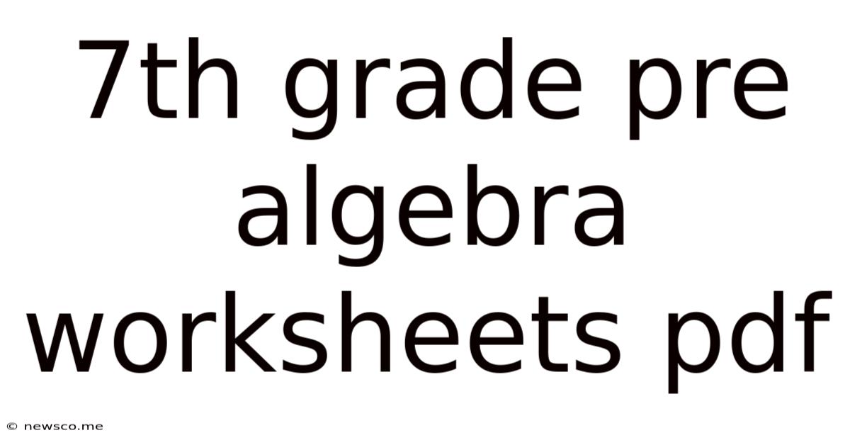 7th Grade Pre Algebra Worksheets Pdf