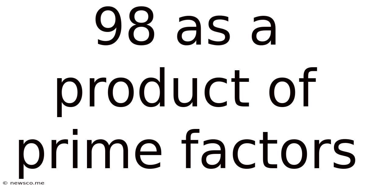 98 As A Product Of Prime Factors