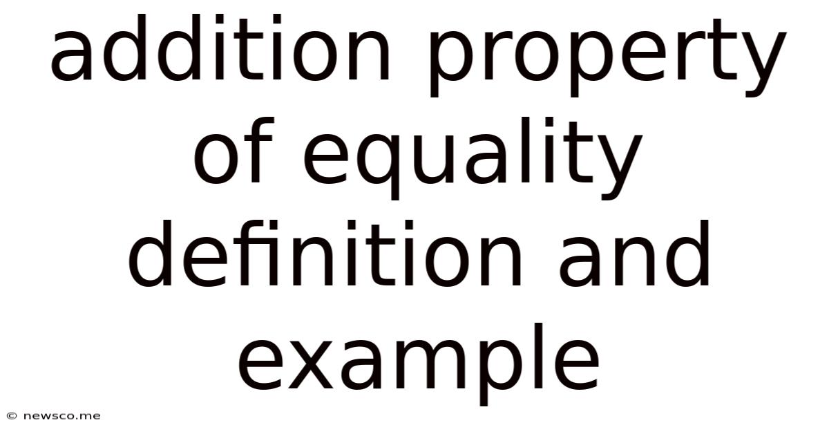 Addition Property Of Equality Definition And Example