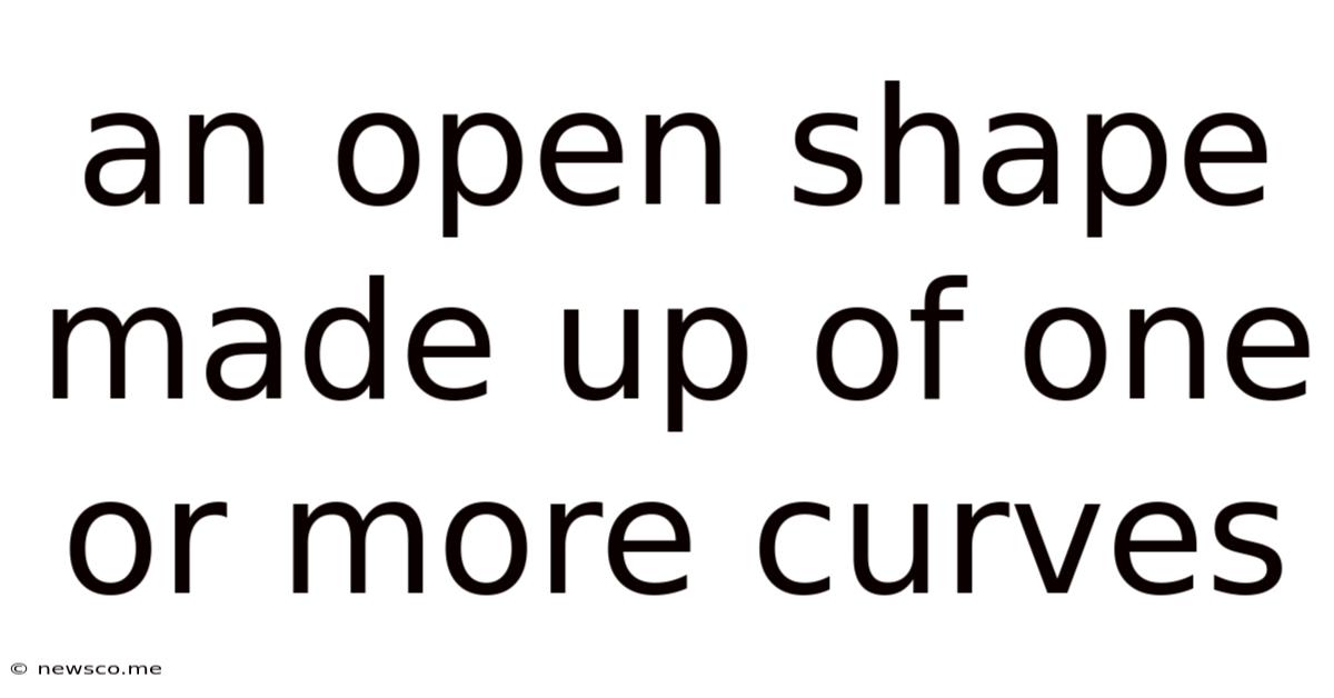 An Open Shape Made Up Of One Or More Curves