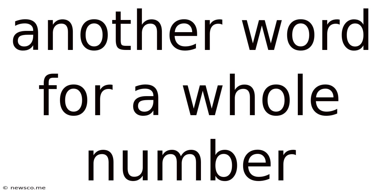 Another Word For A Whole Number
