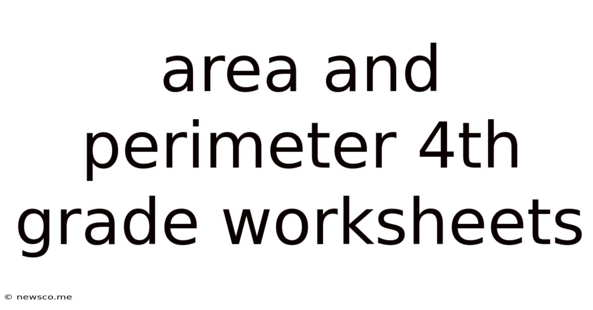 Area And Perimeter 4th Grade Worksheets