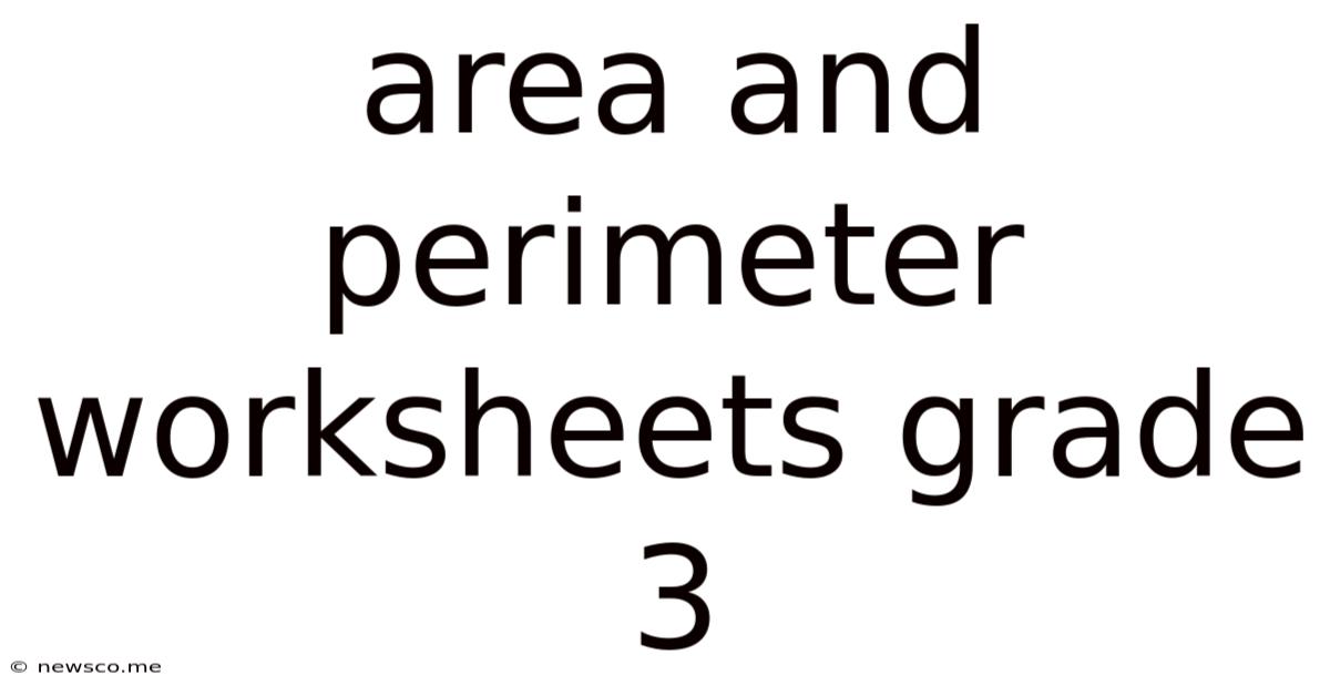 Area And Perimeter Worksheets Grade 3