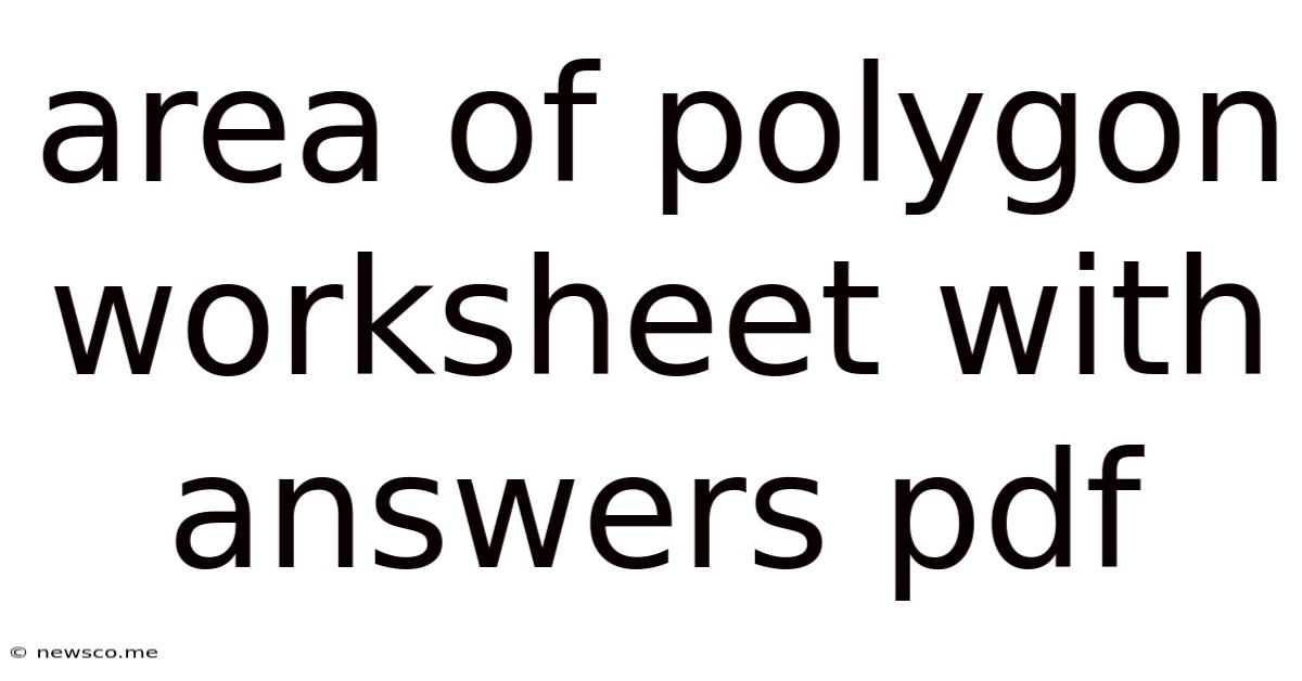 Area Of Polygon Worksheet With Answers Pdf