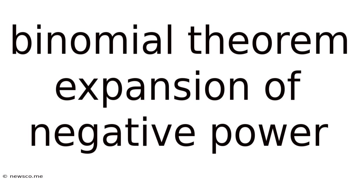 Binomial Theorem Expansion Of Negative Power