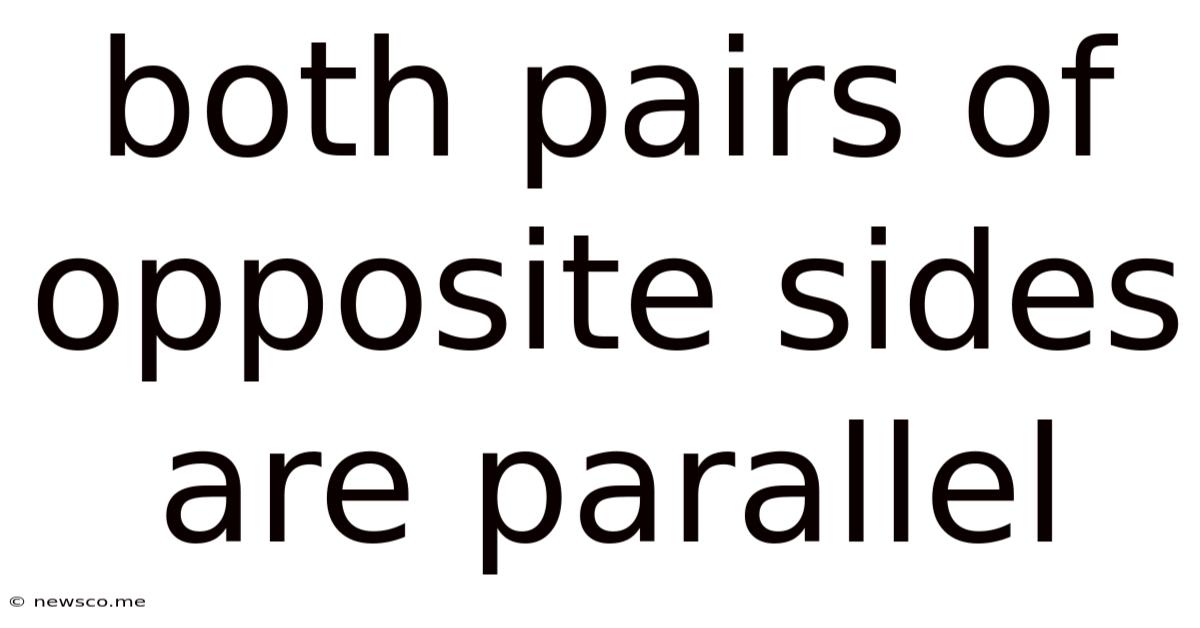 Both Pairs Of Opposite Sides Are Parallel