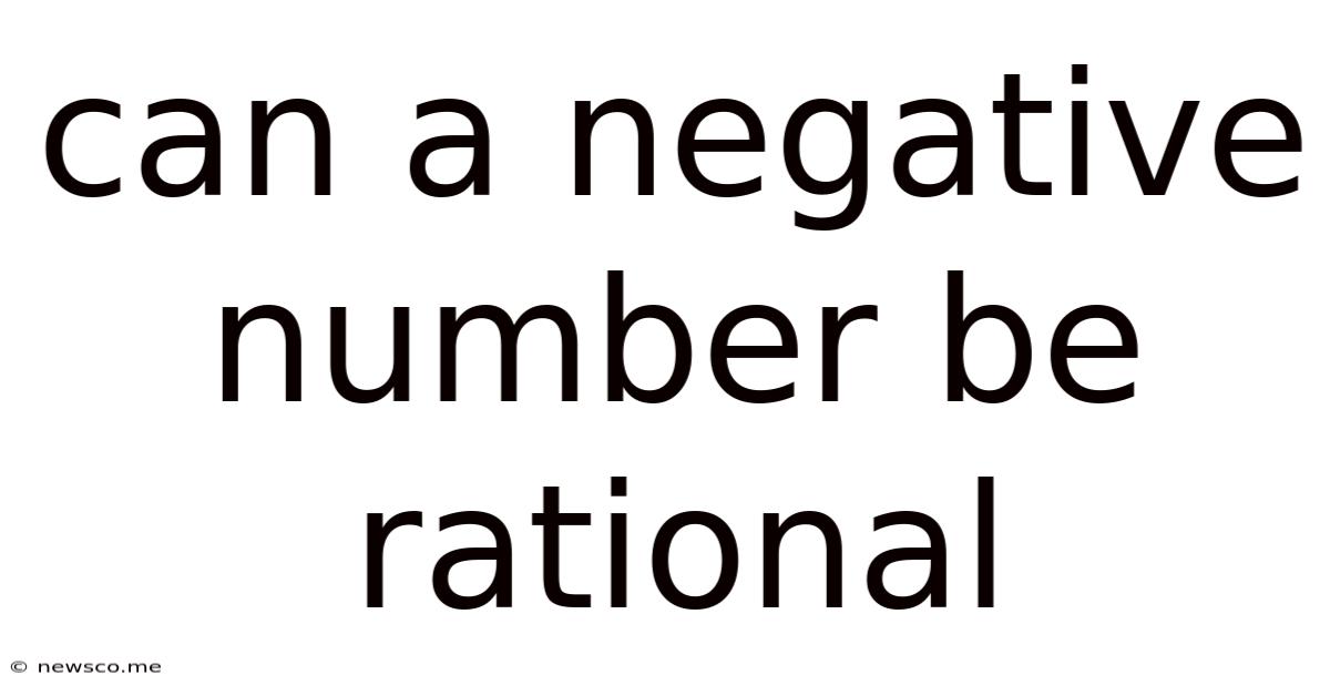 Can A Negative Number Be Rational