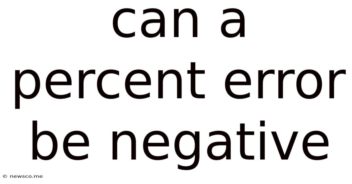 Can A Percent Error Be Negative