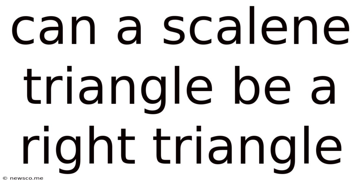Can A Scalene Triangle Be A Right Triangle