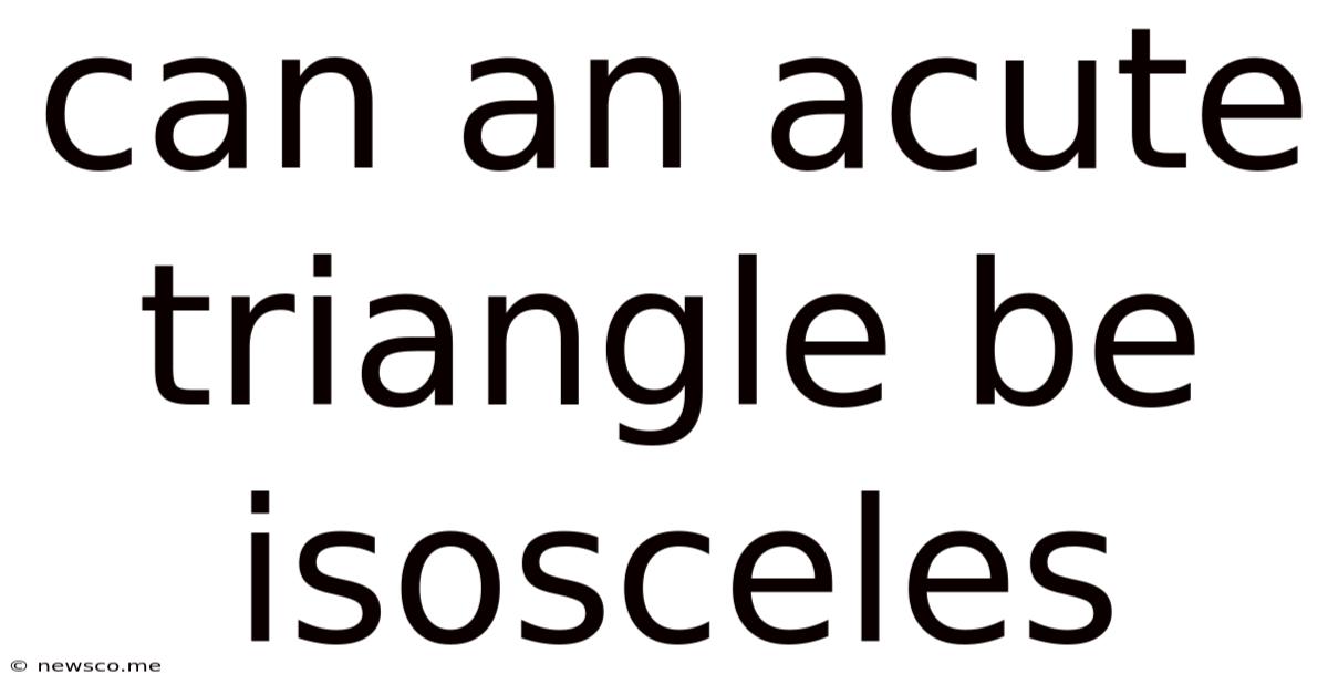 Can An Acute Triangle Be Isosceles