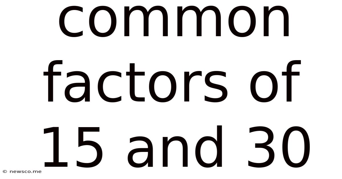 Common Factors Of 15 And 30