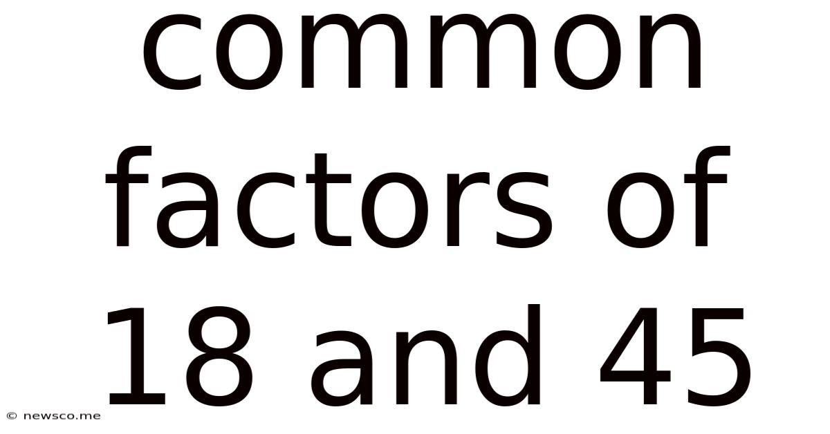 Common Factors Of 18 And 45