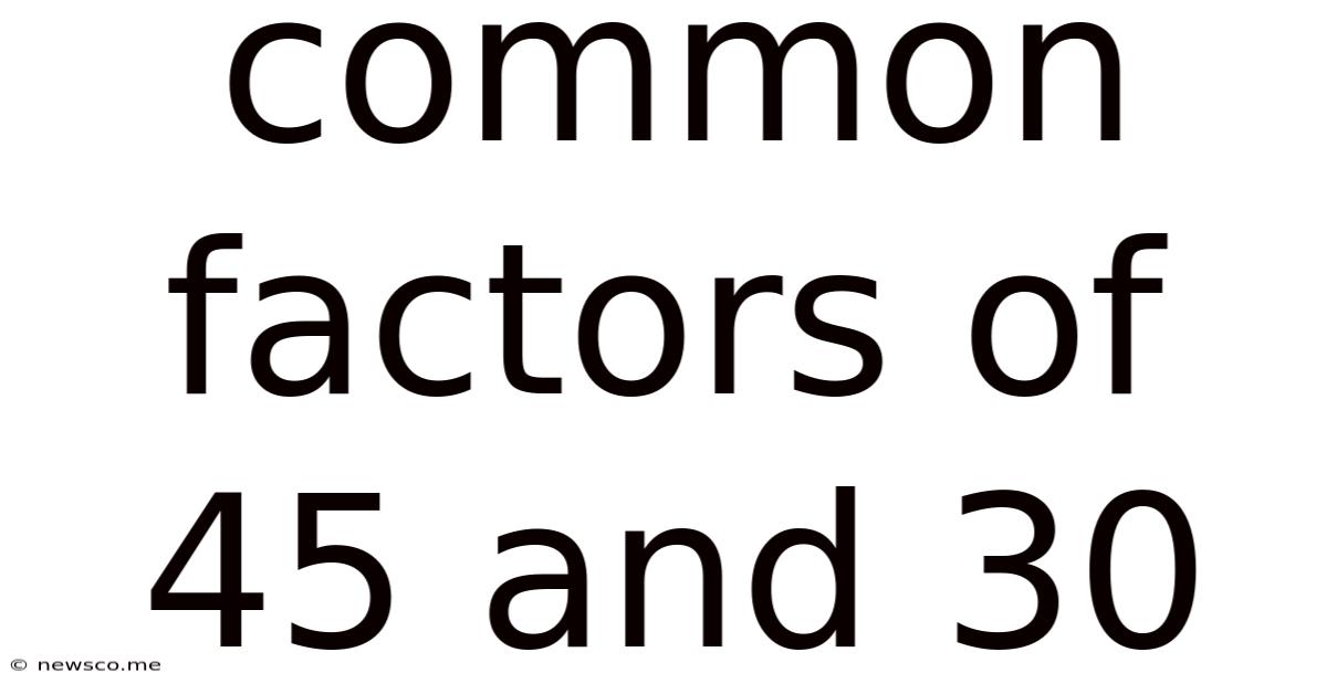 Common Factors Of 45 And 30