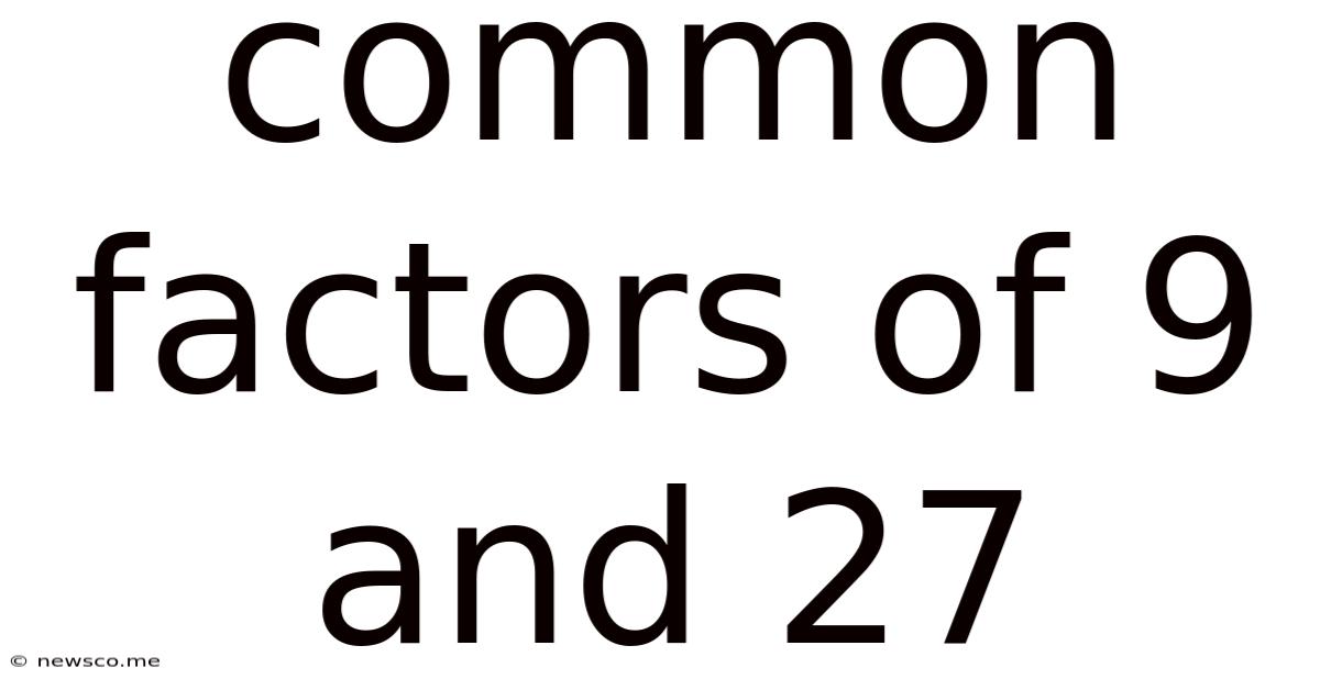 Common Factors Of 9 And 27