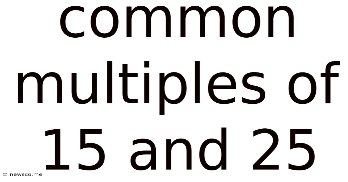 Common Multiples Of 15 And 25