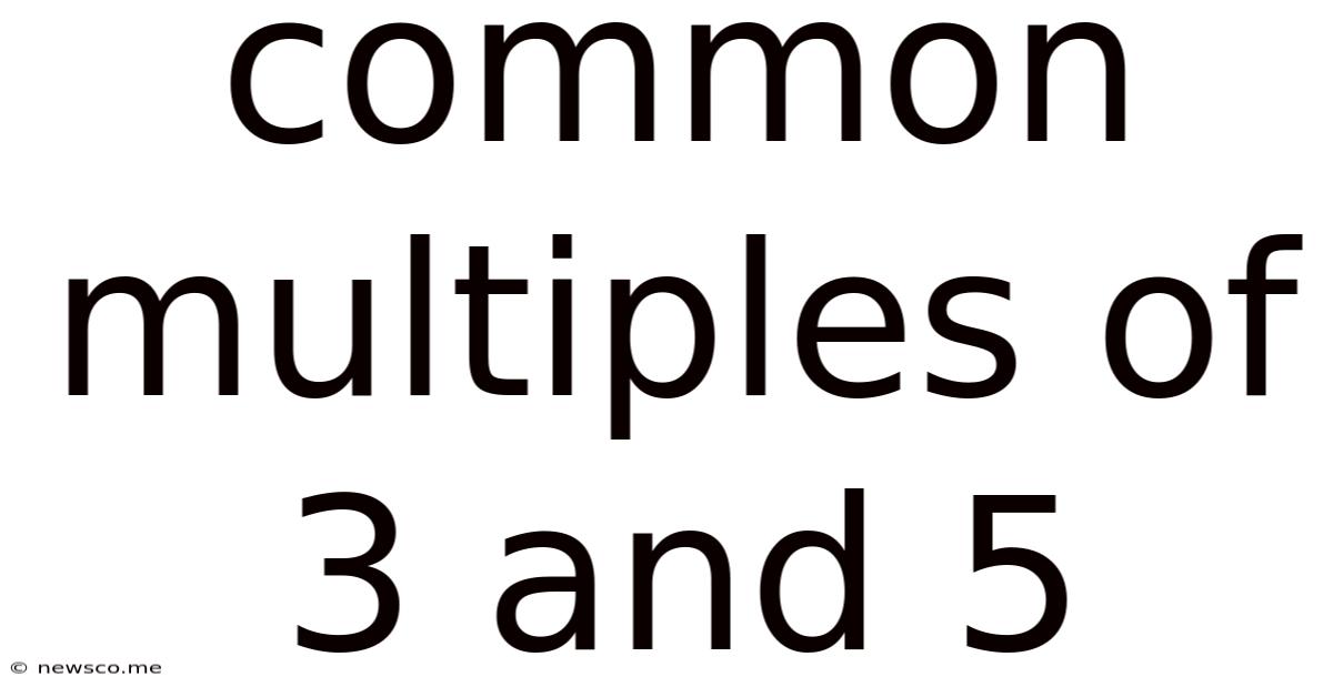 Common Multiples Of 3 And 5